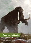 Fakta om utdöda djur