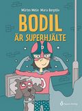 Bodil r superhjlte