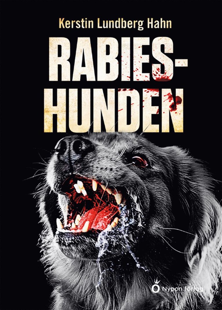 Kerstin Lundberg Hahn - Rabieshunden, Ljudbok