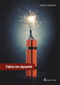 Fakta om dynamit
