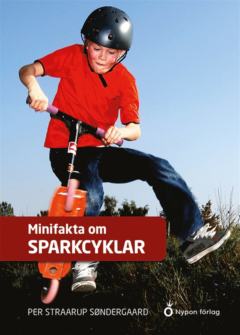 Per Straarup Søndergaard - Minifakta om sparkcyklar, Ljudbok