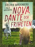 Nova, Dante och friheten