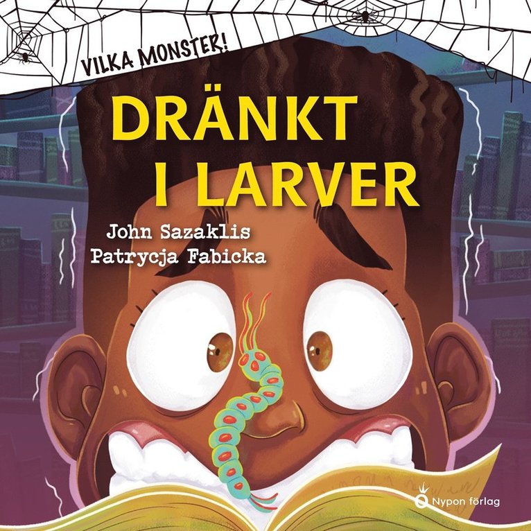 John Sazaklis - Dränkt i larver, Ljudbok