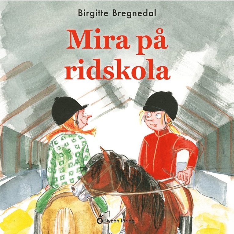 Birgitte Bregnedal - Mira på ridskola, Ljudbok. Tillgänglighet: Lägg i varukorg