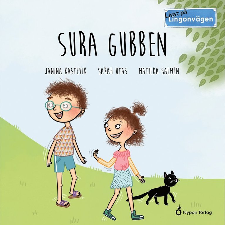 Janina Kastevik, Sarah Utas - Livat på Lingonvägen - Sura gubben, Ljudbok