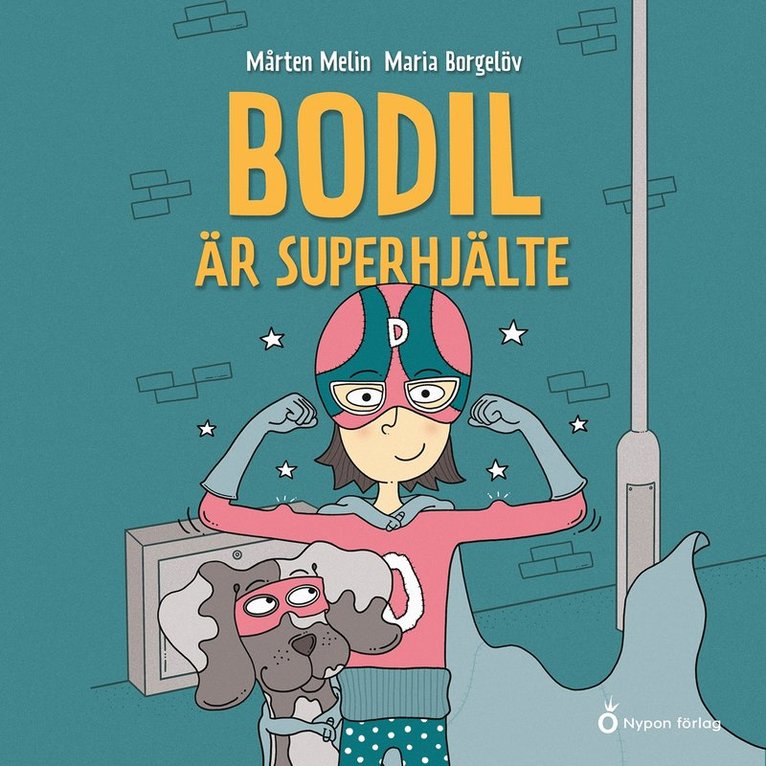 Mårten Melin - Bodil är superhjälte, Ljudbok