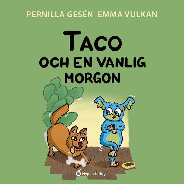 Pernilla Gesén - Taco och en vanlig morgon, Ljudbok