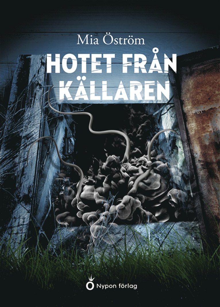 Mia Öström - Hotet från källaren, E-bok