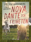 Nova, Dante och friheten