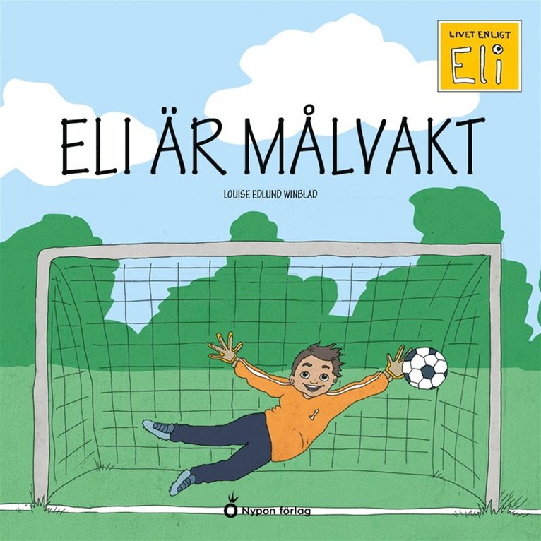 Louise Edlund Winblad - Eli är målvakt, Ljudbok
