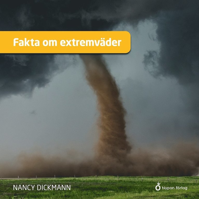 Nancy Dickmann - Fakta om extremväder, Ljudbok