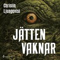 Jtten vaknar