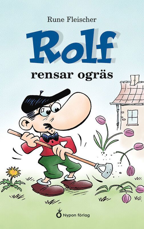 Rune Fleischer - Rolf rensar ogräs, E-bok