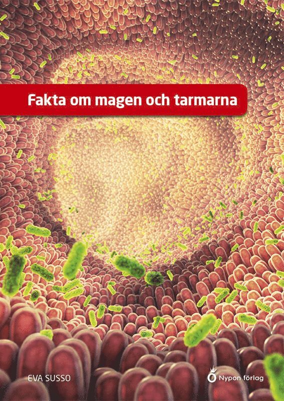 Eva Susso - Fakta om magen och tarmarna, E-bok
