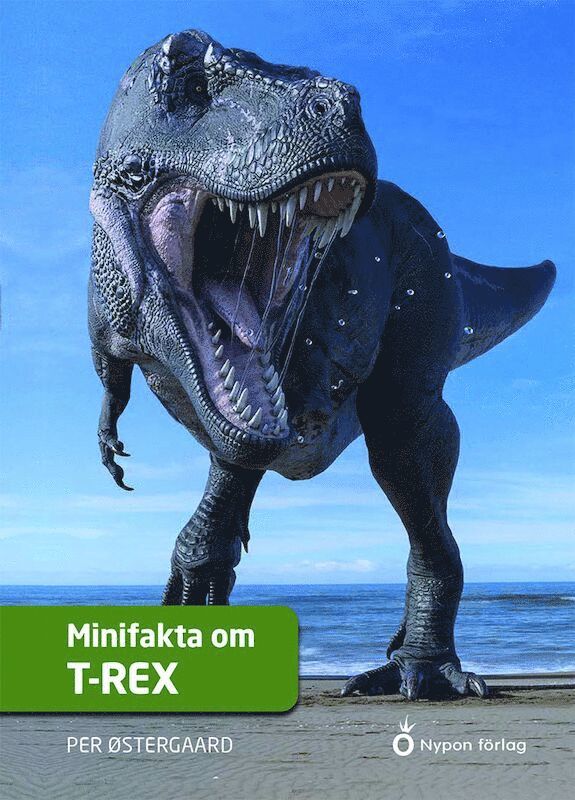 Per Østergaard - Minifakta om t-rex, E-bok