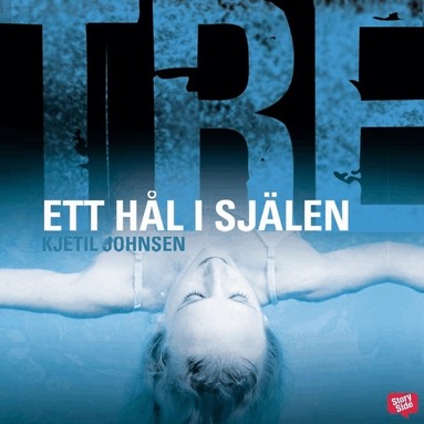 Kjetil Johnsen - Ett hål i själen, Ljudbok