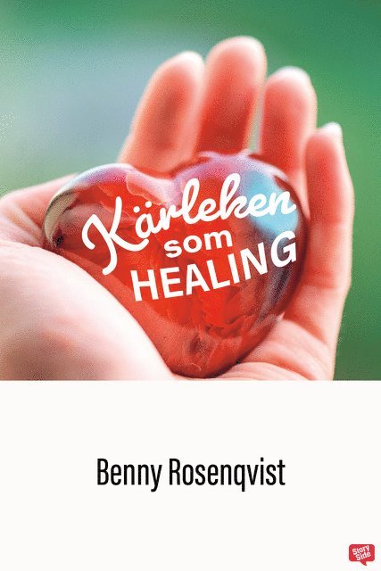 Benny Rosenqvist, Marina Nilsson - Kärleken som healing, E-bok