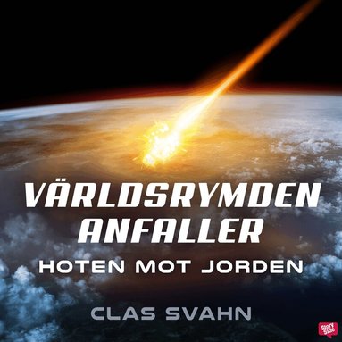 Clas Svahn - Världsrymden anfaller, Ljudbok