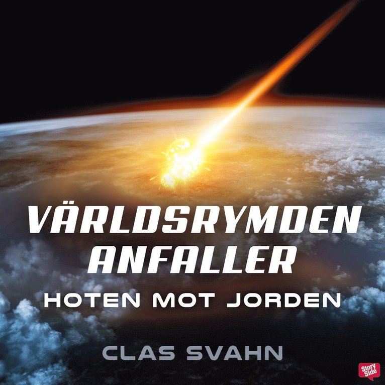 Clas Svahn - Världsrymden anfaller, Ljudbok
