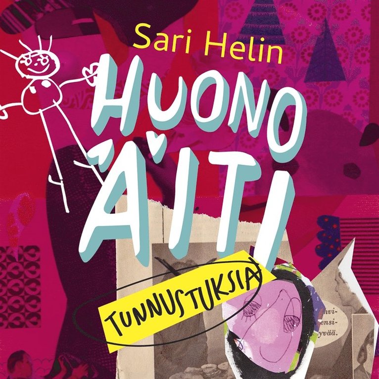 Sari Helin - Huono äiti – Tunnustuksia, Ljudbok