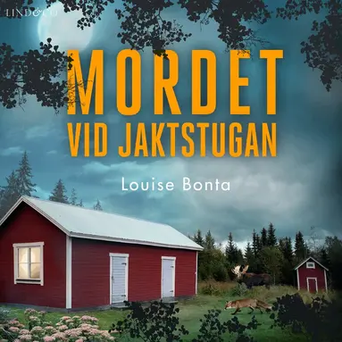 Louise Bonta - Mordet vid jaktstugan, Ljudbok