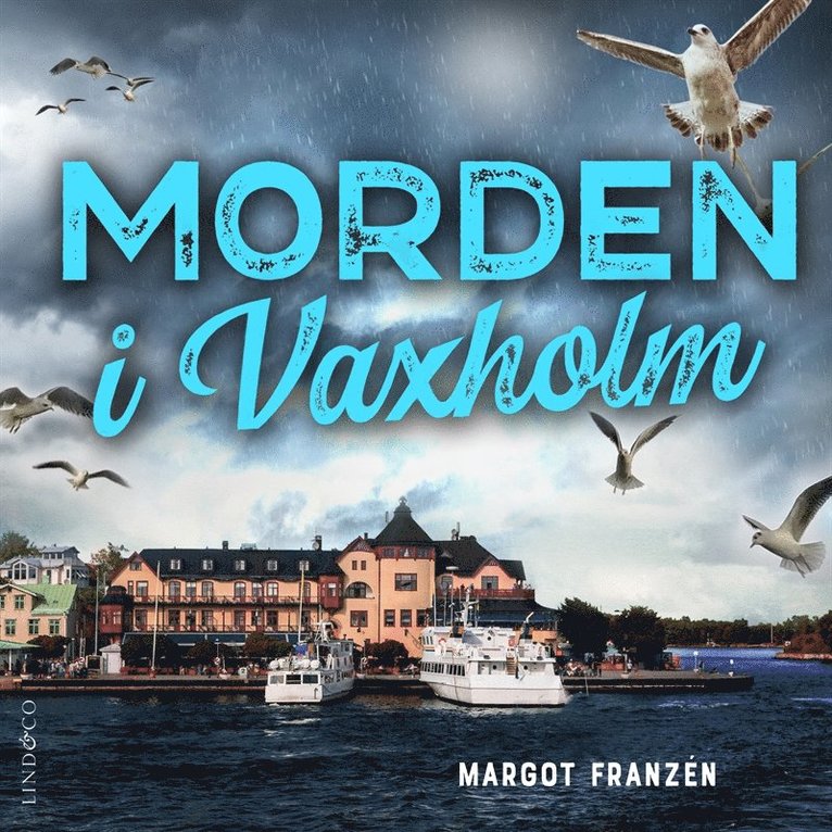 Margot Franzén - Morden i Vaxholm, Ljudbok