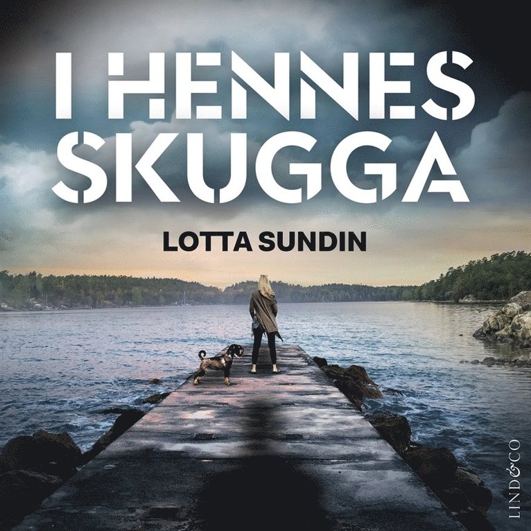 Lotta Sundin - I hennes skugga, Ljudbok
