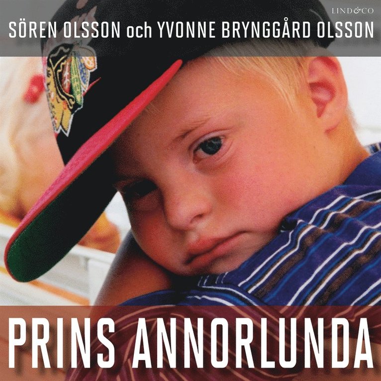 Sören Olsson, Yvonne Brynggård Olsson - Prins Annorlunda, Ljudbok