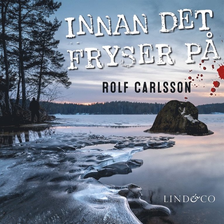 Rolf Carlsson - Innan det fryser på, Ljudbok