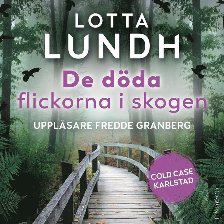Lotta Lundh - De döda flickorna i skogen, Ljudbok