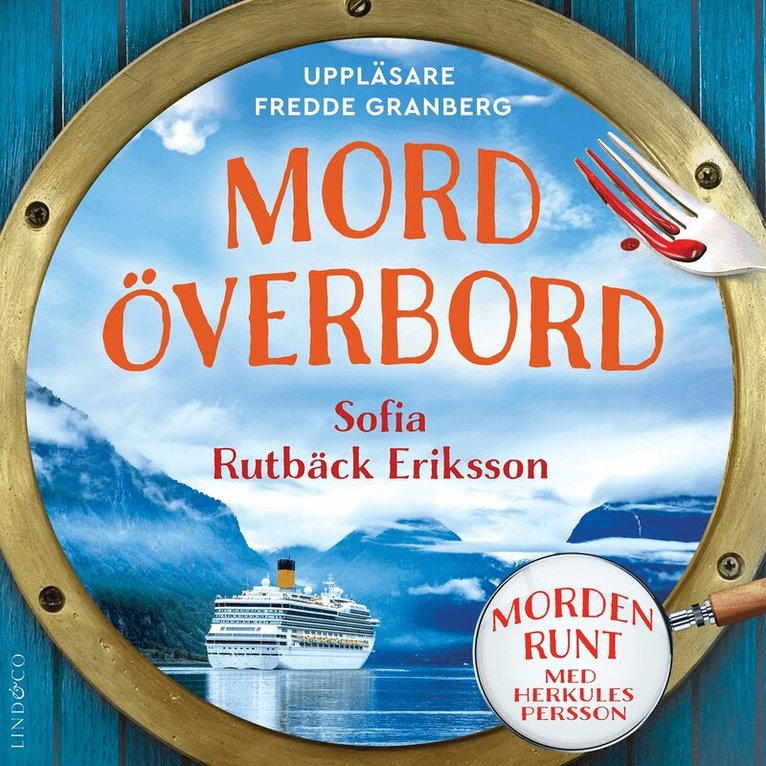 Sofia Rutbäck Eriksson - Mord överbord, Ljudbok