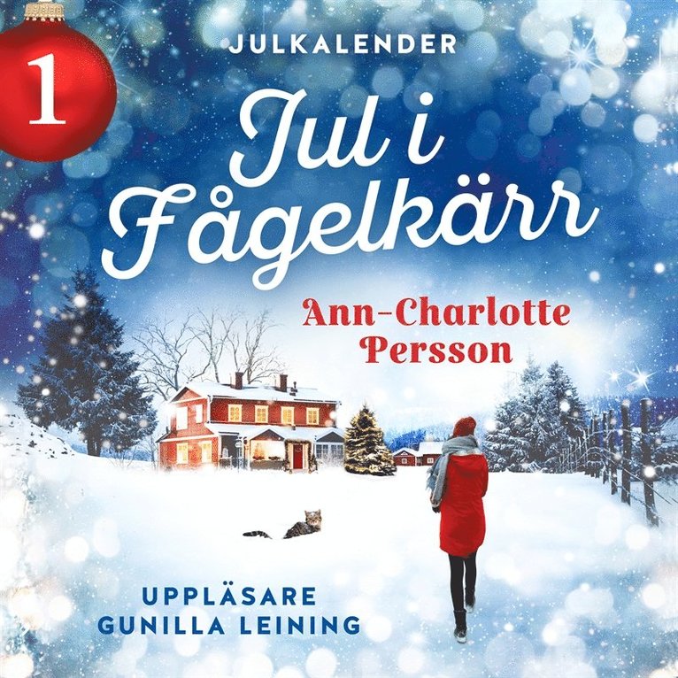 Ann-Charlotte Persson - Jul i Fågelkärr - Lucka 1, Ljudbok