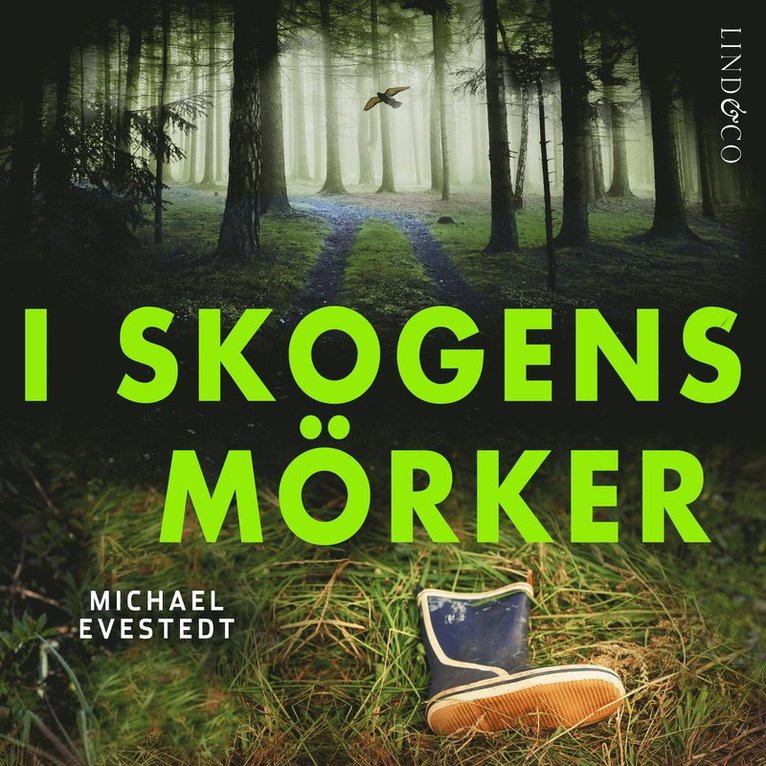 Michael Evestedt - I skogens mörker, Ljudbok