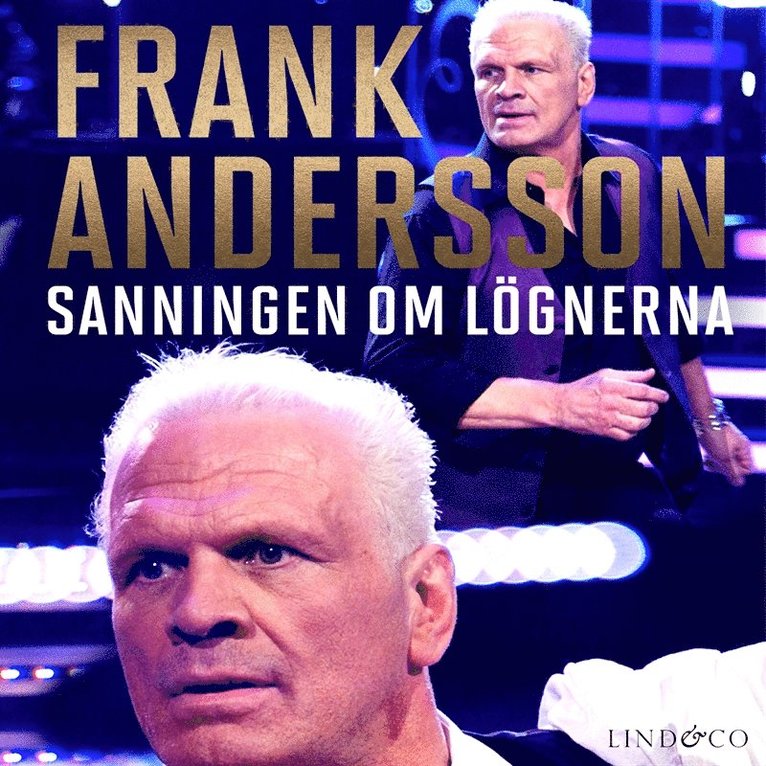 Frank Andersson - Frank Andersson : sanningen om lögnerna, Ljudbok