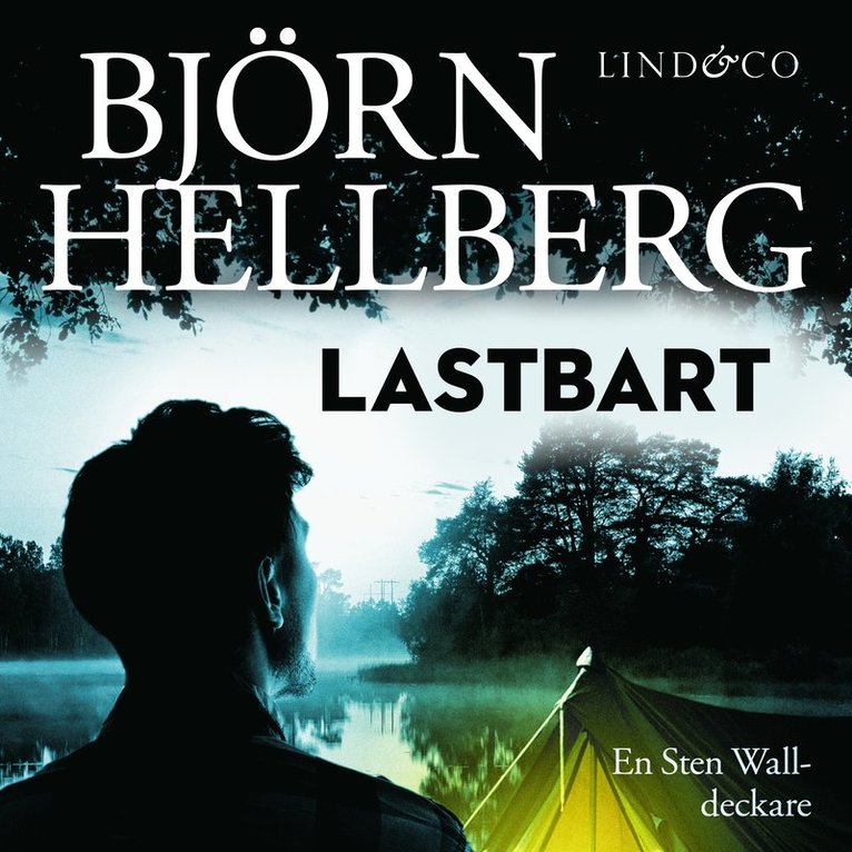 Björn Hellberg - Lastbart, Ljudbok