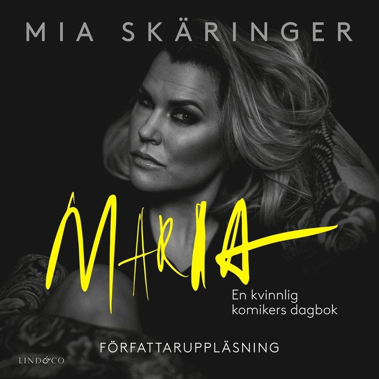 Mia Skäringer - Maria : en kvinnlig komikers dagbok, Ljudbok