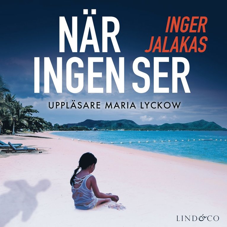 Inger Jalakas - När ingen ser, Ljudbok