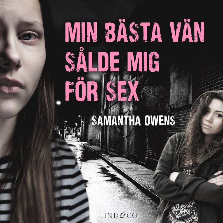 Samantha Owens - Min bästa vän sålde mig för sex: En sann historia, Ljudbok