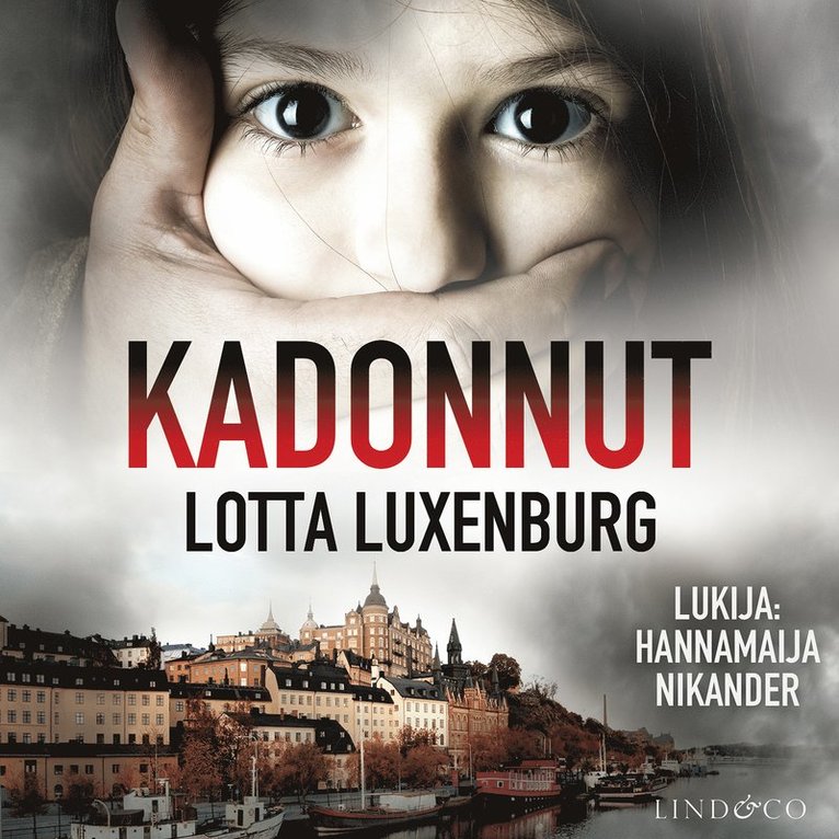 Lotta Luxenburg - Kadonnut, Ljudbok