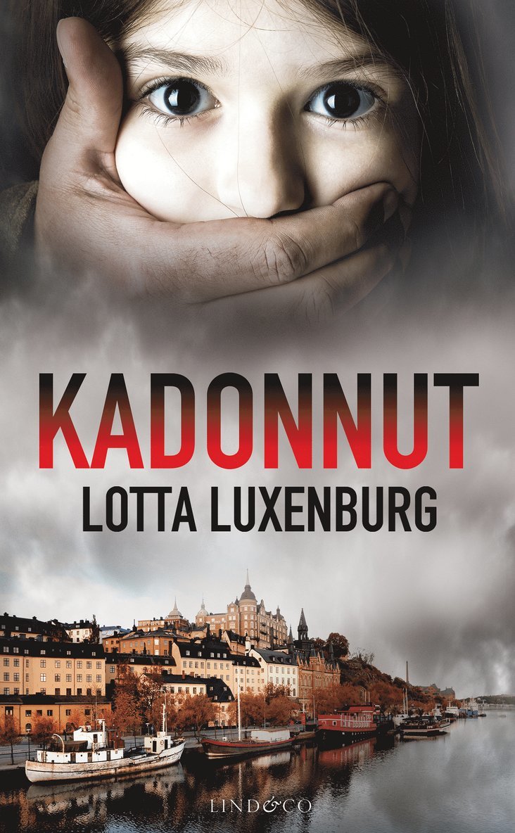 Lotta Luxenburg - Kadonnut, E-bok