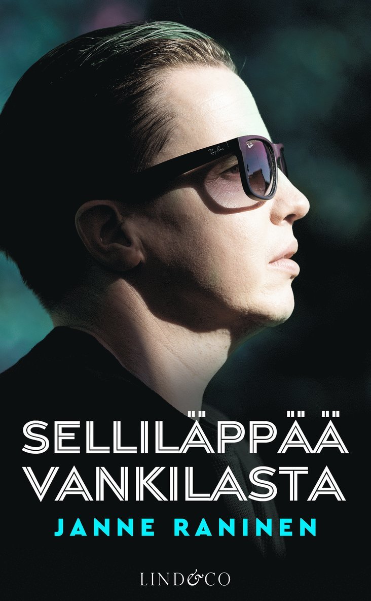 Janne Raninen - Selliläppää vankilasta, E-bok