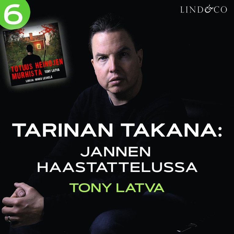 Janne Raninen, Tony Latva - Tarinan takana: Jannen haastattelussa Tony Latva, Ljudbok