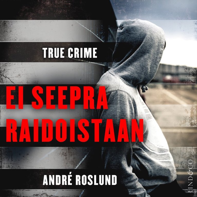 André Roslund - Ei seepra raidoistaan, Ljudbok