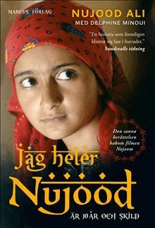 Nujood Ali, Delphine Minoui - Jag heter Nujood : är 10 år och skild, Häftad