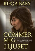 Gmmer mig i ljuset