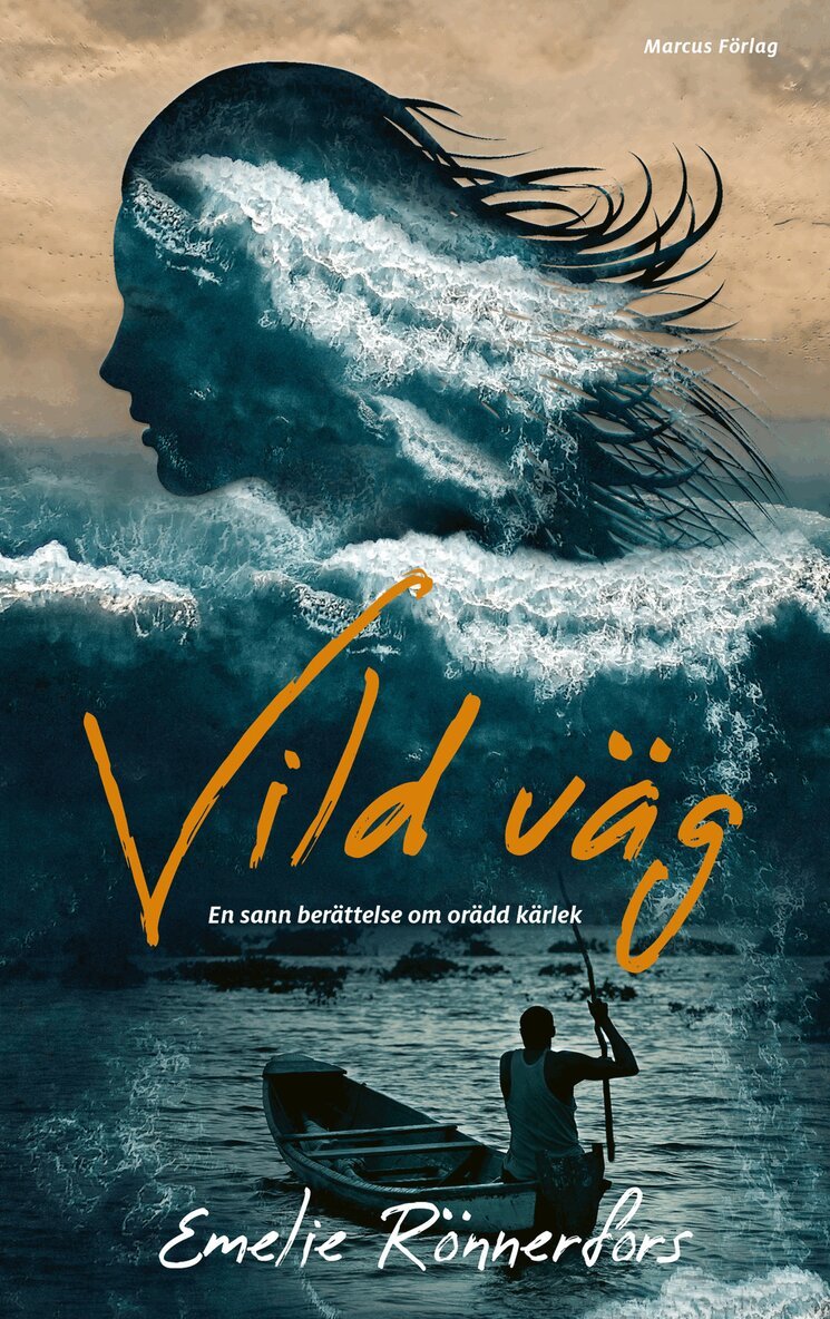 Emelie Rönnerfors - Vild väg – en sann berättelse om orädd kärlek, Kartonnage