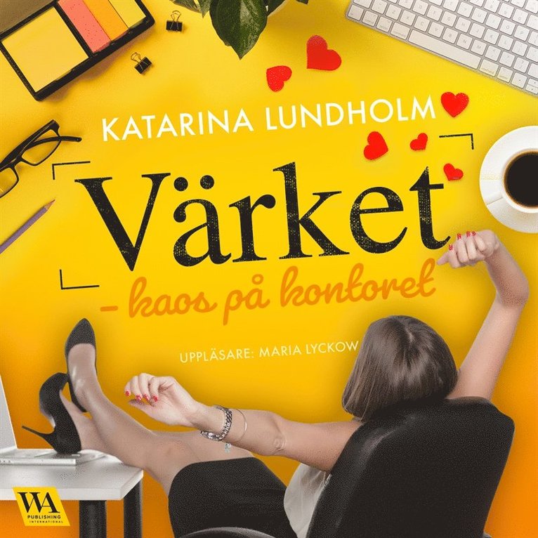 Katarina Lundholm - Värket – kaos på kontoret, Ljudbok