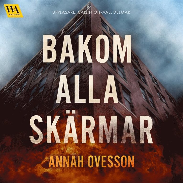 Annah Ovesson - Bakom alla skärmar, Ljudbok