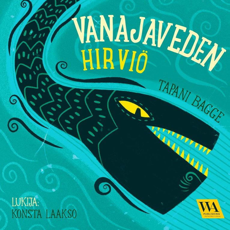 Tapani Bagge - Vanajaveden hirviö, Ljudbok