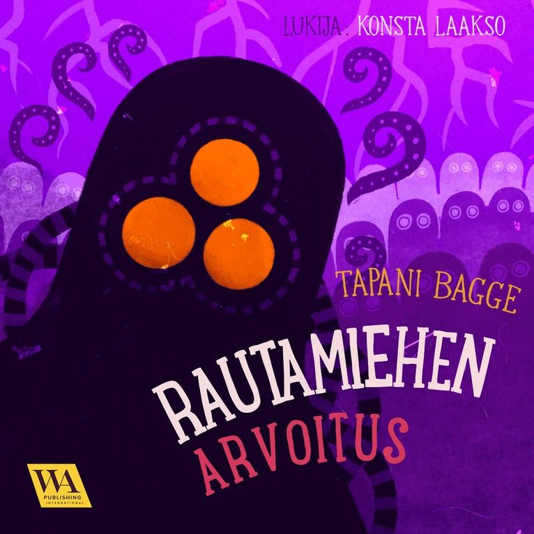 Tapani Bagge - Rautamiehen arvoitus, Ljudbok